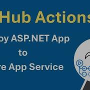 Deploy ASP NET Core App To Azure App Service Using GitHub Actions