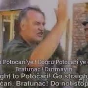 Ratko Mladic Srebrenica Da Türkler Den Öcümüzü Aldık