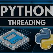 Python Threading How To Run Code Concurrently 2 2