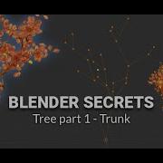 Blender Secrets Tree Part 1 Trunk