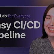 GitLab For Everyone Your First CI CD Pipeline Explained