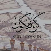 Kun Fayakun Muad 1 HOUR