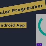 How To Create Circular Progressbar In Android 2021