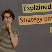 Understand The Strategy Pattern With C Examples