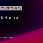 CDK Refactor Serverless Office Hours