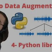 Audio Data Augmentation Libraries In Python