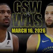 Golden State Warriors Vs Washington Wizards Full Game Highlights March 16 2026 NBA Season