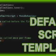 How To Change Default Script Template For Your Script Editor Unity