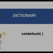 Python For Beginners Part 30 Setdefault Method In Dictionary