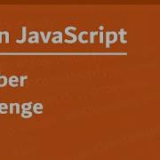 Learn JavaScript In Arabic 2021 026 Number Challenge
