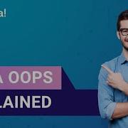 Java OOPs Explained Java OOPs Concepts Edureka Java Live 1