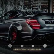 Jakone Kiliana Асфальт REMIX