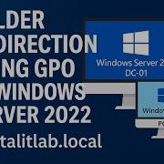 Folder Redirection In Windows Server 2022 GPO Advanced Settings Beginner To Pro Tutorial