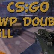 CS GO FREE DEMO AWP DOUBLE KILL Cavalry