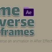 Time Reverse Keyframes In After Effects Reverse Animation Shorts