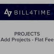 Bill4Time Add New Project Flat Fee