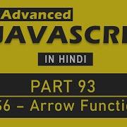 Advanced JavaScript Tutorial In Hindi Part 93 JavaScript Arrow Function In ES6