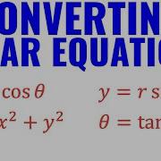 Converting Polar Equations To And From Rectangular Equations