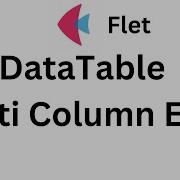 Flet Tutorial DataTable Multi Column Edit