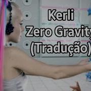 Kerli Zero Gravity Clipe Oficial Legendado Tradução BR PT