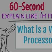 What Is A Word Processor 60 Second ELI5