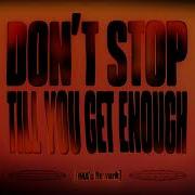 Michael Jackson Don T Stop Til You Get Enough IMA S Rework