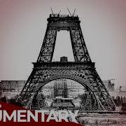 Iron Giant The Birth Of The Eiffel Tower Free Documentary History