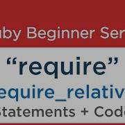 30 Ruby Tutorial Require And Require Relative Codes In Ruby