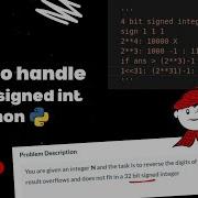 How To Handle 32 Bit Signed Integer In Python Return 0 If The Results Overflow Python Tutorial