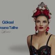 Göksel Baksana Talihe Remix