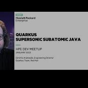 Quarkus Supersonic Subatomic Java