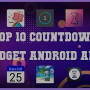 Top 10 Countdown Widget Android App Review