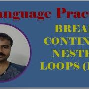C Practical Break Continue Nested Loop In English