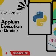 2023 Part 12 Work With Multiple Devices Or Parallel Execution In Pytest Appium Appium Python
