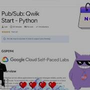 Pub Sub Qwik Start Python 2025 GSP094 Qwiklabs Solution