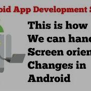 1 Android App Development Tutorial Series 36 Handing Screen Orientation Changes