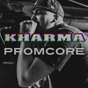 KHARMA Promcore 2021