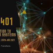 TIC2401 Introduction To Computer Systems Zoom Lesson 3 26th Jan 2021