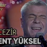 Levent Yüksel Den Enfes Medcezir Yorumu Şarkılar Bizi Söyler 36 Bölüm