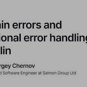 Domain Errors And Functional Error Handling In Kotlin Sergey Chernov