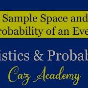 Sample Space And Probability Of An Event Statistics And Probability Statistics Ch3 CAZ Academy