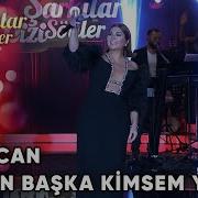 Senden Başka Kimsem Yok SibelCan Şarkılar Bizi Söyler Performans