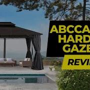 ABCCANOPY Hardtop Gazebo Review