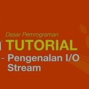 Belajar Java Dasar 54 Pengenalan I O Stream Input File