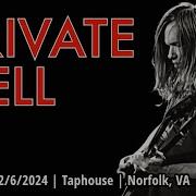 2024 12 06 Private Hell The Taphouse Norfolk VA FULL SET