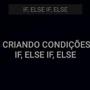 Criando Condições If Else If Else Java N IDE