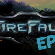 Firefall Accord Adventures EP 1 Back To Basics