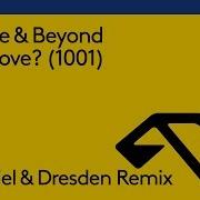 Above Beyond Is It Love 1001 Gabriel Dresden Remix