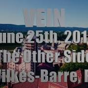 Vein FULL SET 6 25 18 Wilkes Barre Pa