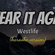 SWEAR IT AGAIN WESTLIFE Karaoke Version